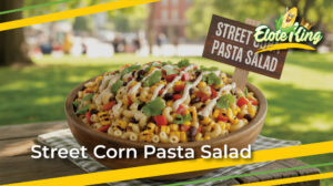 Street Corn Pasta Salad