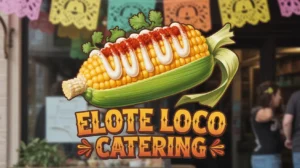 Elote Loco Catering Atlanta