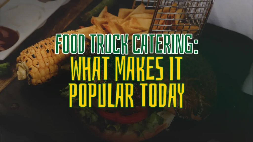 Food Truck Catering